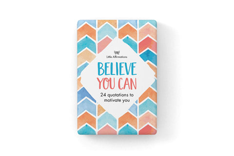 Little Affirmations - Believe You Can